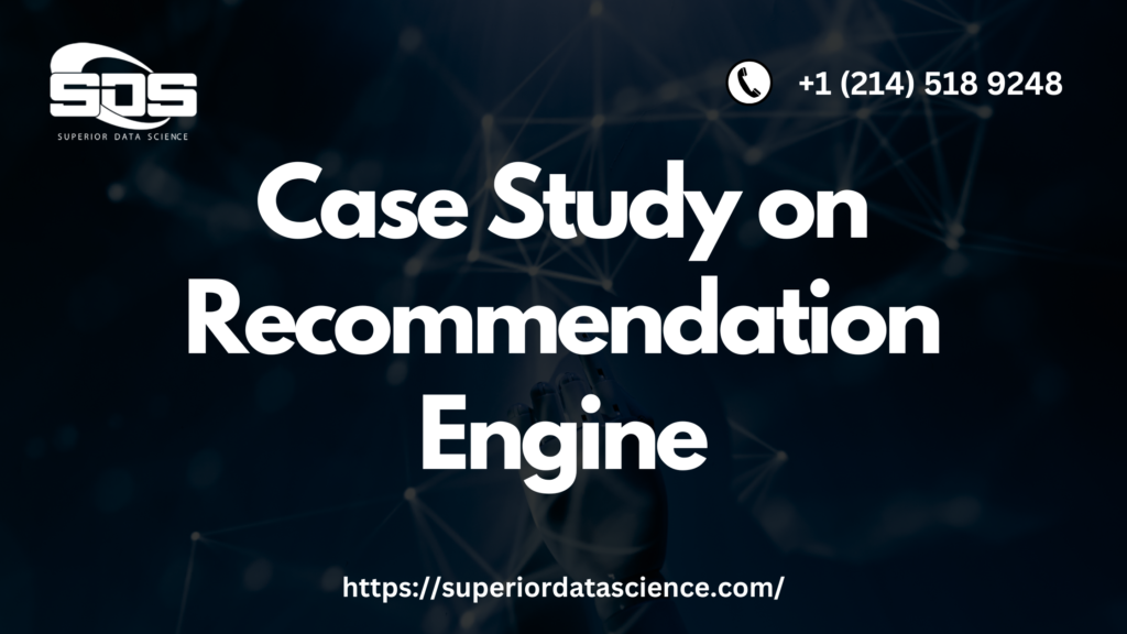 Case Study on Recommendation Engine